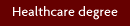 Healthcare degree