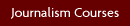 Journalism Courses